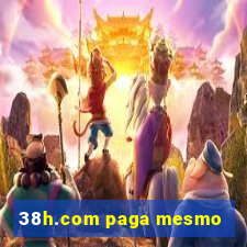 38h.com paga mesmo